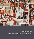 Cover: Storywork: The Prints of Marie Watt - Jordan Schnitzer Family Foundation