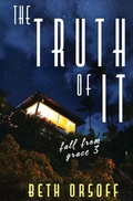 Cover: The Truth of It - Killer Beach Reads Press
