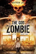 Cover: The God Zombie - JNJ Publishing LLC