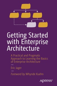 Enlarge image Cover: Getting Started with Enterprise Architecture - APress
