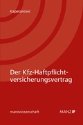 Cover: Der KfZ-Haftpflichtversicherungsvertrag - Manz