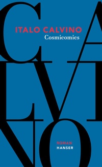 Enlarge image Cover: Cosmicomics - Hanser