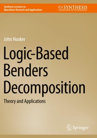 Enlarge image Cover: Logic-Based Benders Decomposition - Springer