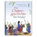 Cover: Die Ostergeschichte f&uuml;r Kinder - St. Benno
