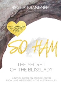 Abbildung von: SO HAM - The Secret of the Blisslady - BoD - Books on Demand