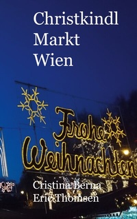 Abbildung von: Christkindl Markt Wien - BoD - Books on Demand