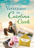 Cover: Vertrauen in Carolina Creek - Tolino Media