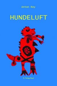 Enlarge image Cover: Hundeluft - IL-Verlag GmbH