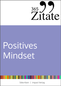 Abbildung von: 365 Zitate für ein positives Mindset - Studienscheiss