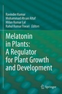 Cover: Melatonin in Plants: A Regulator for Plant Growth and Development - Springer