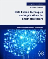 Abbildung von: Data Fusion Techniques and Applications for Smart Healthcare - Academic Press