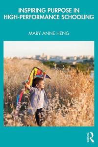 Abbildung von: Inspiring Purpose in High-Performance Schooling - Taylor & Francis