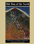 Cover: Old Man of the North - MRW Publishing