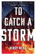 Cover: To Catch a Storm - Grove Press / Atlantic Monthly Press
