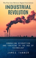Cover: Industrial Revolution - James Tanner