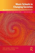 Cover: Music Schools in Changing Societies - Taylor & Francis