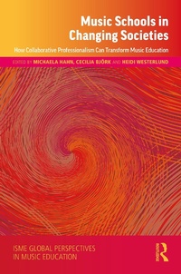 Abbildung von: Music Schools in Changing Societies - Taylor & Francis