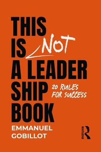 Abbildung von: This Is Not A Leadership Book - Taylor & Francis