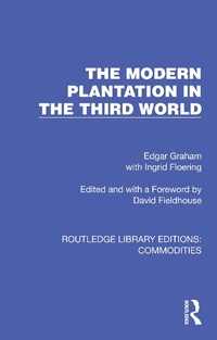Abbildung von: The Modern Plantation in the Third World - Taylor & Francis