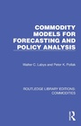 Cover: Commodity Models for Forecasting and Policy Analysis - Taylor & Francis