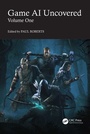 Cover: Game AI Uncovered - Taylor & Francis