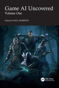 Enlarge image Cover: Game AI Uncovered - CRC Press