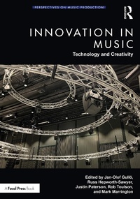 Enlarge image Cover: Innovation in Music: Technology and Creativity - Focal Press