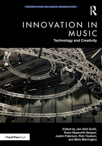 Enlarge image Cover: Innovation in Music: Technology and Creativity - Routledge