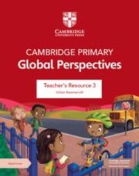 Abbildung von: Cambridge Primary Global Perspectives Teacher's Resource 3 with Digital Access - Cambridge University Press
