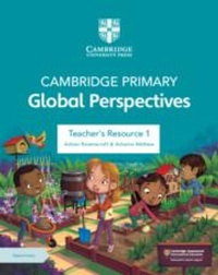 Abbildung von: Cambridge Primary Global Perspectives Teacher's Resource 1 with Digital Access - Cambridge University Press