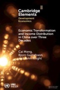 Cover: Economic Transformation and Income Distribution in China over Three Decades - Cambridge University Press