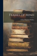 Cover: Frames of Mind - Legare Street Press