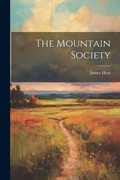 Cover: The Mountain Society - Legare Street Press
