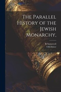 Cover: The Parallel History of the Jewish Monarchy, - Legare Street Press