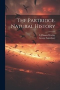 Cover: The Partridge. Natural History - Legare Street Press