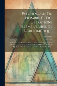 Abbildung von: Psychologie Du Nombre Et Des Op?rations ?l?mentaires De L'Arithm?tique - Legare Street Press