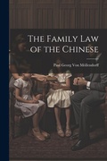 Bild: The Family Law of the Chinese - Legare Street Press