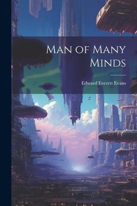 Enlarge image Cover: Man of Many Minds - Legare Street Press