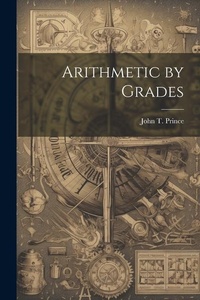 Abbildung von: Arithmetic by Grades - Legare Street Press