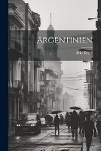 Abbildung von: Argentinien - Legare Street Press