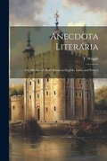 Cover: Anecdota Literaria - Legare Street Press