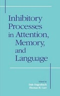 Cover: Inhibitory Processes in Attention, Memory and Language - Academic Press