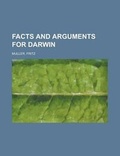 Cover: Facts and Arguments for Darwin - Rarebooksclub.com