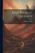 Cover: First Book of Geology - Legare Street Press