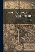 Cover: Introduction to Arithmetic - Legare Street Press