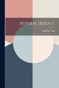 Cover: Henrik Ibsen's - Legare Street Press