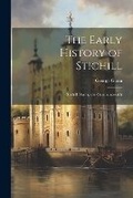 Cover: The Early History of Stichill - Legare Street Press