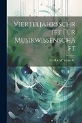 Cover: Vierteljahrsschrift fuer Musikwissenschaft - Legare Street Press