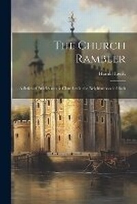 Enlarge image Cover: The Church Rambler - Legare Street Press