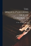Bild: The SpecificPerformance of Contracts - Legare Street Press